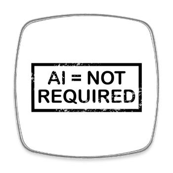 AI = not required (black) - Square fridge magnet - white - Front