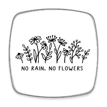 Pas de pluie, pas de fleurs - Magnet carré - blanc - Devant