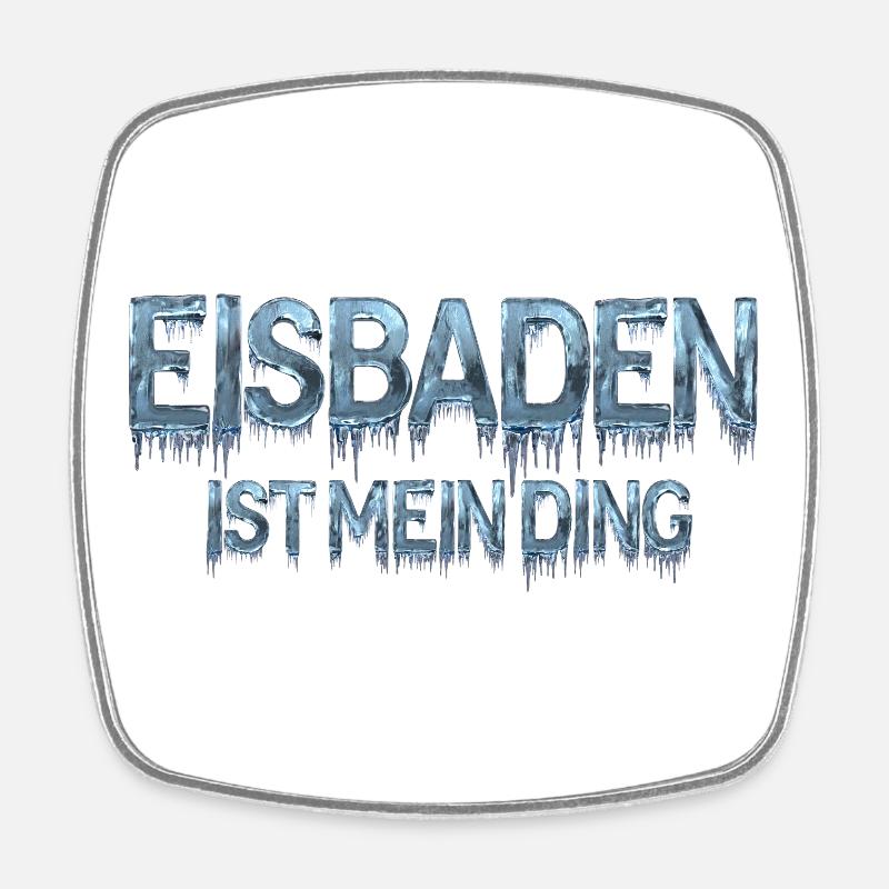 Ice bathing is my thing - Square fridge magnet - white