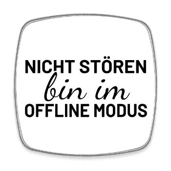 Nicht Stören bin im Offline Modus - Viereckiger Kühlschrankmagnet - Weiß - Vorne
