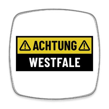 Achtung Westfale - Regionaler Spruch - Viereckiger Kühlschrankmagnet - Weiß - Vorne