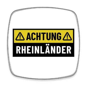 Achtung Rheinländer - Regionaler Spruch - Viereckiger Kühlschrankmagnet - Weiß - Vorne