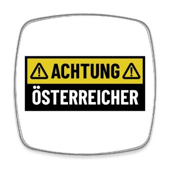Achtung Österreicher - Regionaler Spruch - Viereckiger Kühlschrankmagnet - Weiß - Vorne