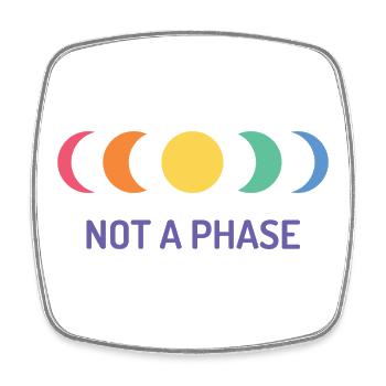 LGBT Pride Month - Keine Phase - Viereckiger Kühlschrankmagnet - Weiß - Vorne