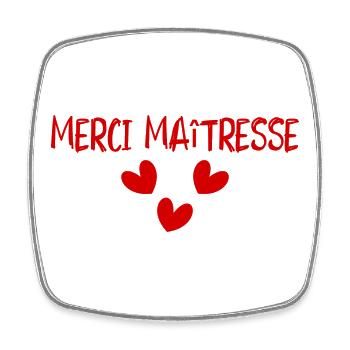 MISTRESS. THANK YOU. THANK YOU MISTRESS - Square fridge magnet - white - Front