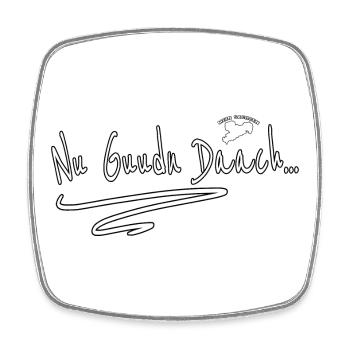Nu Guudn Daach - Sächsisch - Dialekt - Viereckiger Kühlschrankmagnet - Weiß - Vorne