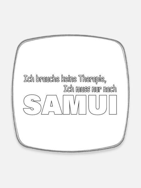 Therapie SAMUI - Viereckiger Kühlschrankmagnet - Weiß