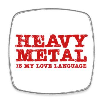 Heavy Metal is my Lovelanguage - Square fridge magnet - white - Front