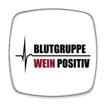 Blutgruppe Wein Positiv - da steigt dein Puls - Viereckiger Kühlschrankmagnet - Weiß - Vorne