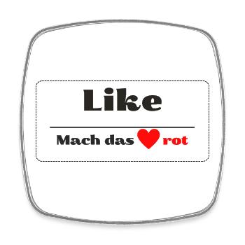 Like mach das Herz rot - Viereckiger Kühlschrankmagnet - Weiß - Vorne