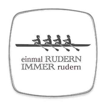 Rudern Sprüche - einmal rudern immer rudern - Viereckiger Kühlschrankmagnet - Weiß - Vorne