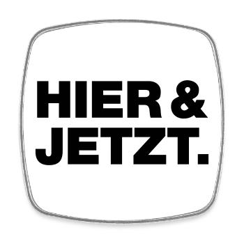 Hier und jetzt - Viereckiger Kühlschrankmagnet - Weiß - Vorne
