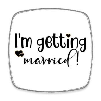GETTING MARRIED BRIDE - Square fridge magnet - white - Front