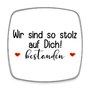 STOLZ ABSCHLUSS BESTANDEN SPRÜCHE - Viereckiger Kühlschrankmagnet - Weiß - Vorne