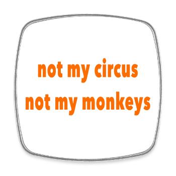 not my circus - Square fridge magnet - white - Front
