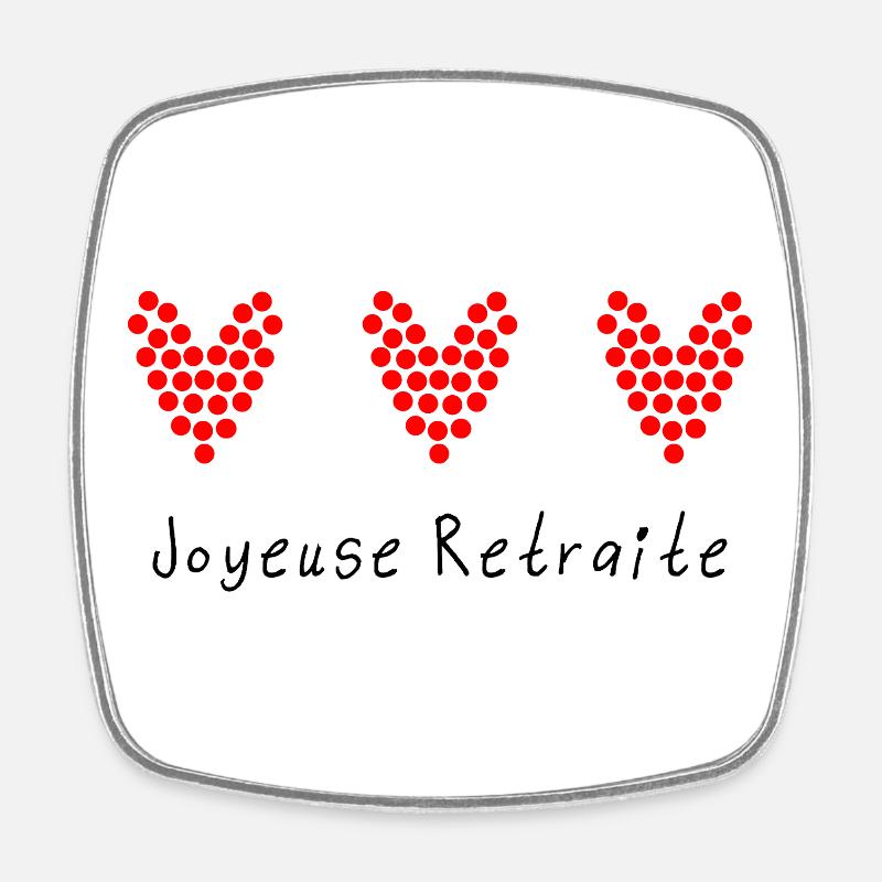 RETRAITE. RETRAITE. RETRAITEE. RETRAITE. - Magnet carré - blanc