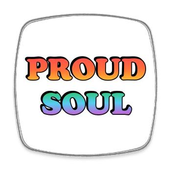 Proud Soul Gradient Typography - Square fridge magnet - white - Front
