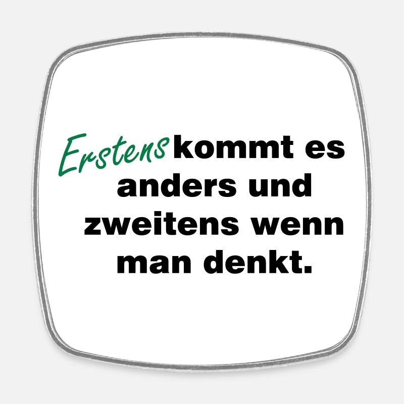 Wenn_man_denkt - Viereckiger Kühlschrankmagnet - Weiß