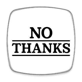 no thanks - Square fridge magnet - white - Front