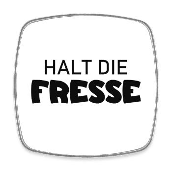 Halt die Fresse - Cooler Spruch - Viereckiger Kühlschrankmagnet - Weiß - Vorne