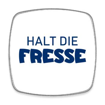 Halt die Fresse - Cooler Spruch - Viereckiger Kühlschrankmagnet - Weiß - Vorne