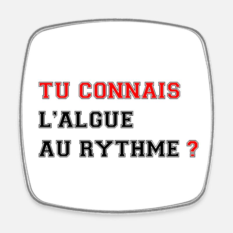 Tu connais l'algue au rythme ? - Magnet carré - blanc