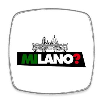 Milan? - Square fridge magnet - white - Front