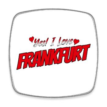 Yes I Love Frankfurt – Für echte Frankfurt Fans - Viereckiger Kühlschrankmagnet - Weiß - Vorne