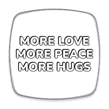 Mehr Love Peace Hugs Typografie - Viereckiger Kühlschrankmagnet - Weiß - Vorne