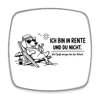 Lustiges Rentner Bild Spruch Dackel - Viereckiger Kühlschrankmagnet - Weiß - Vorne