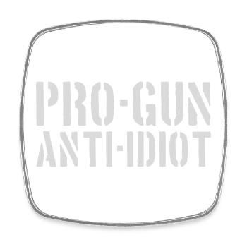 Pro-guns, anti-idiot - Square fridge magnet - white - Front
