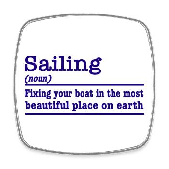 Sailing funny saying for sailors - Square fridge magnet - white - Front