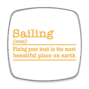 Sailing funny saying for sailors - Square fridge magnet - white - Front