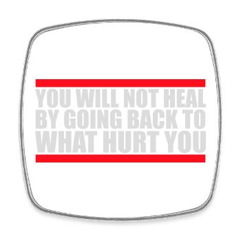 You Will Not Heal Healing Pain Let Go New - Square fridge magnet - white - Front