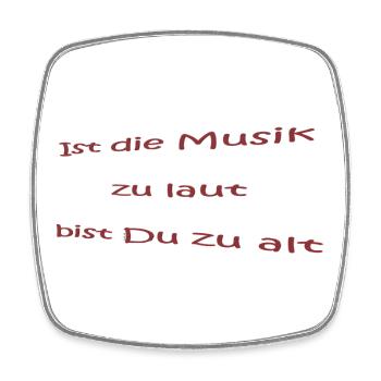 Musik zu laut: Bist du zu alt - Viereckiger Kühlschrankmagnet - Weiß - Vorne