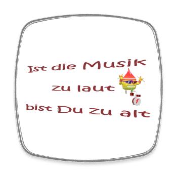 Musik zu laut bist Du zu alt - Viereckiger Kühlschrankmagnet - Weiß - Vorne