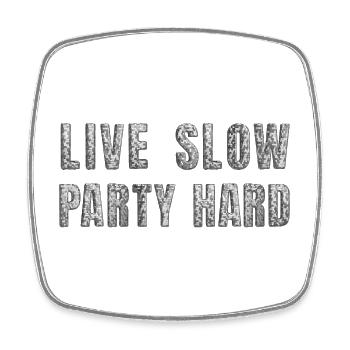 Live slow, party hard – Glitzer Disco Statement - Viereckiger Kühlschrankmagnet - Weiß - Vorne