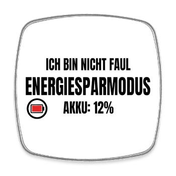 Pas paresseux, mode économie d’énergie – batterie à 12 % - Magnet carré - blanc - Devant