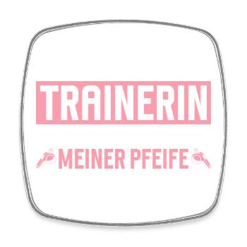 Trainer: Everyone dances to my tune here - Square fridge magnet - white - Front