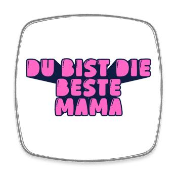 du bist die beste Mama - Viereckiger Kühlschrankmagnet - Weiß - Vorne