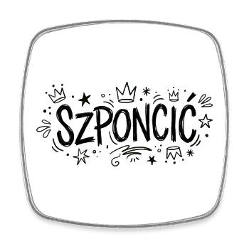 SZPONCIĆ – T-Shirt mit polnischem Slang - Viereckiger Kühlschrankmagnet - Weiß - Vorne