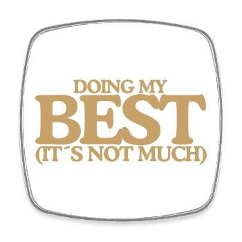 Doing my best Funny Retro Saying Design - Square fridge magnet - white - Front