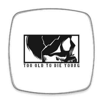 TOO OLD TO DIE YOUNG Totenkopf Skelett Rocker - Viereckiger Kühlschrankmagnet - Weiß - Vorne