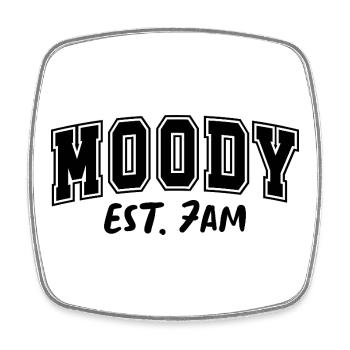 Moody Est. 7AM Launisch - Square fridge magnet - white - Front