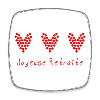 JOYEUSE RETRAITE. RETRAITE. RETRAITEE. RETRAITE - Magnet carré - blanc - Devant