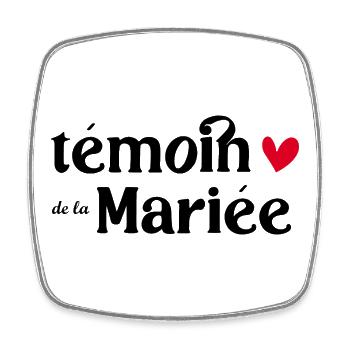 Témoin de la mariée  Cadeau - Magnet carré - blanc - Devant