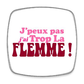 J'ai Trop La Flemme Retro Rose - Magnet carré - blanc - Devant