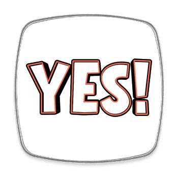 YES! Large outline lettering - Square fridge magnet - white - Front