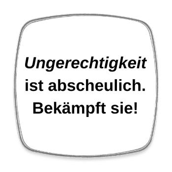 Gegen Ungerechtigkeit: Steht auf! - Viereckiger Kühlschrankmagnet - Weiß - Vorne