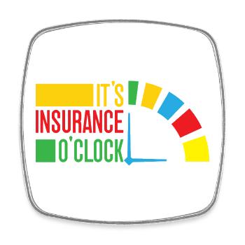 Insurance Agent Funny It´s O´Clock Insurance - Viereckiger Kühlschrankmagnet - Weiß - Vorne